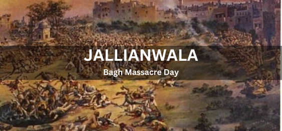 Jallianwala Bagh Massacre Day [जलियांवाला बाग नरसंहार दिवस]